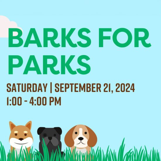 Barks for Parks September 21 2024 1-4pm